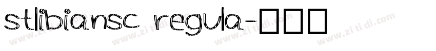 stlibiansc regula字体转换
